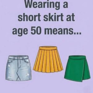 What Does Wearing a Short Skirt After 50 Really Say? The Answer Might Surprise You.